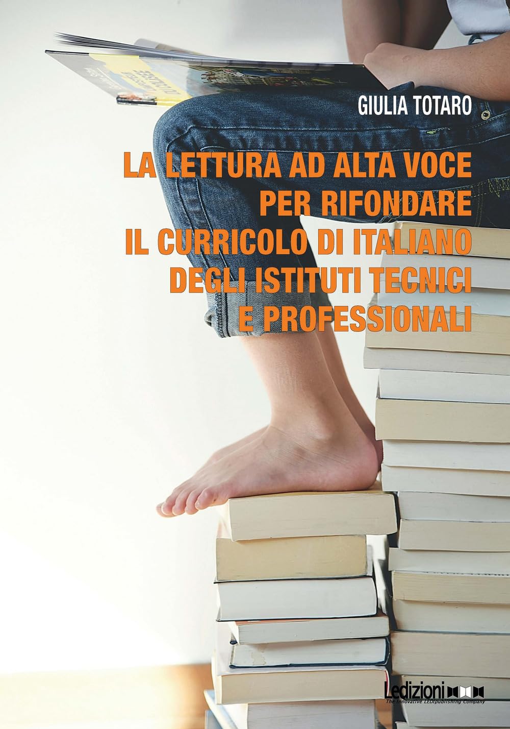 La Lettura Ad Alta Voce Per Rifondare Il Curricolo Di Italiano Degli Istituti Tecnici E Professionali - 4
