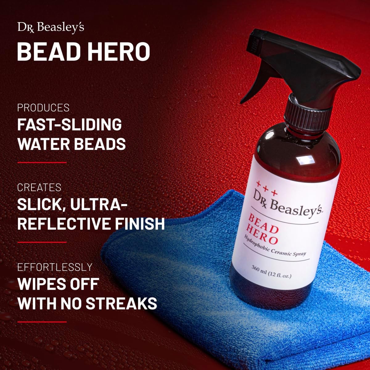 Dr. Beasley's Bead Hero Hydrophobic Ceramic Coating Spray for Car 12 fl oz - Adds Robust Water Beading for Self Washing, Extreme Gloss, Easy Spray & Wipe. Reduces Water Spots