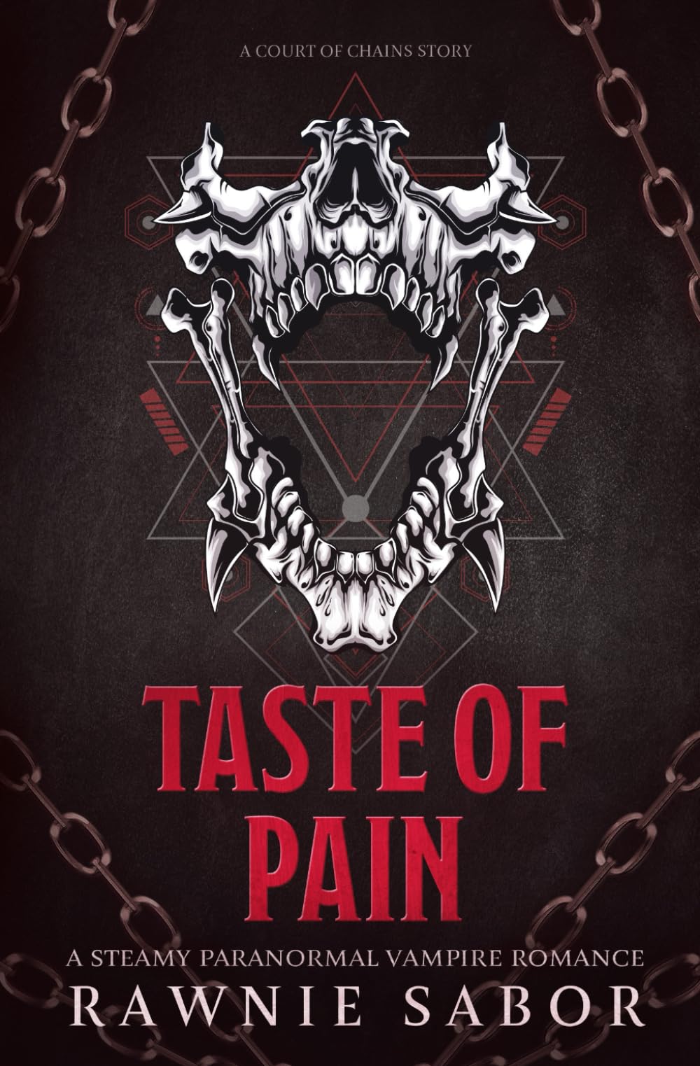 Taste of Pain: A Court of Chains Story