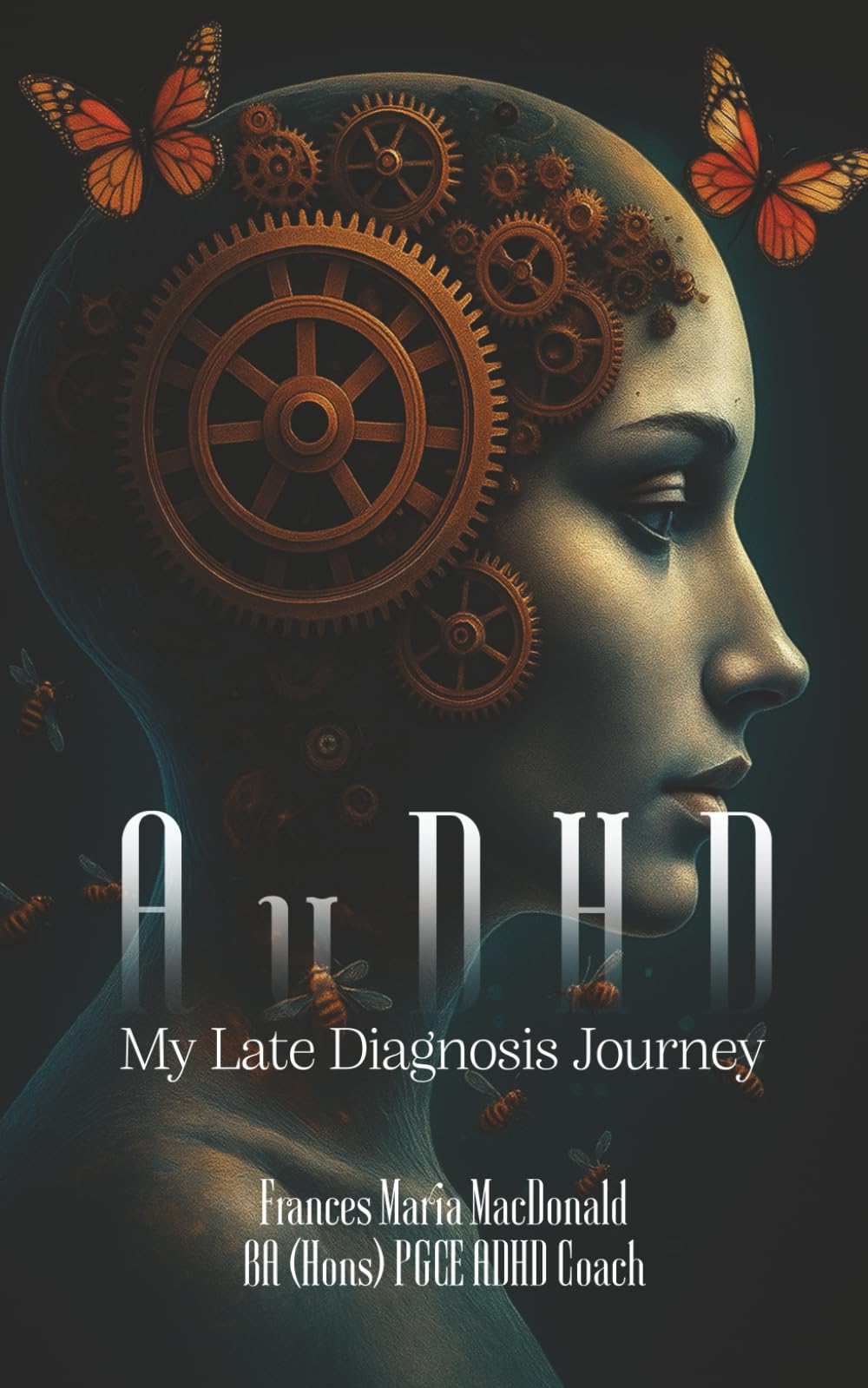 AUDHD My Late Diagnosis Journey