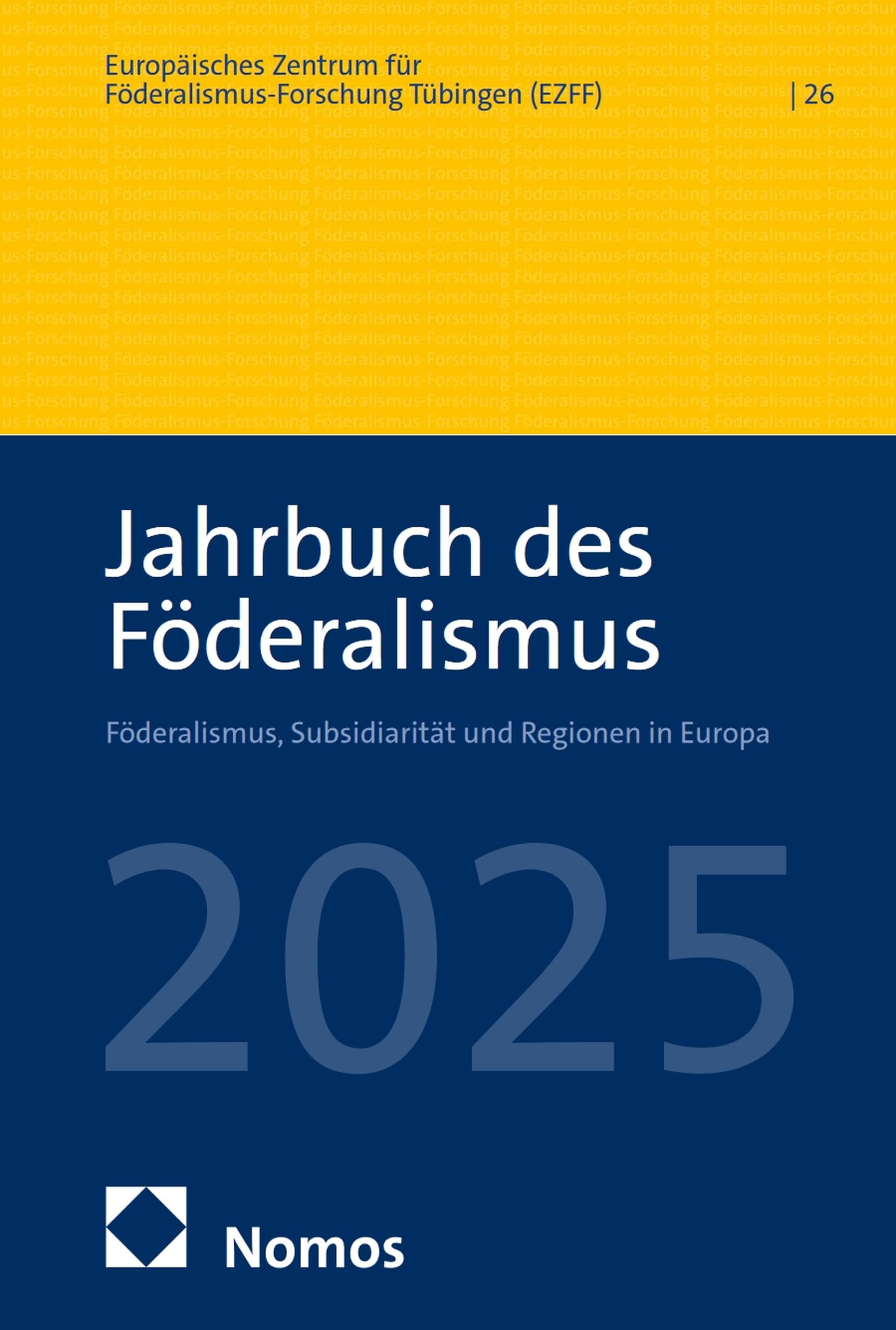 Jahrbuch des Föderalismus 2025 livre sur le fédéralisme et les régions en Europe