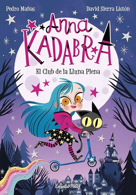 Portada de Anna Kadabra 1. El Club de la Lluna Plena
