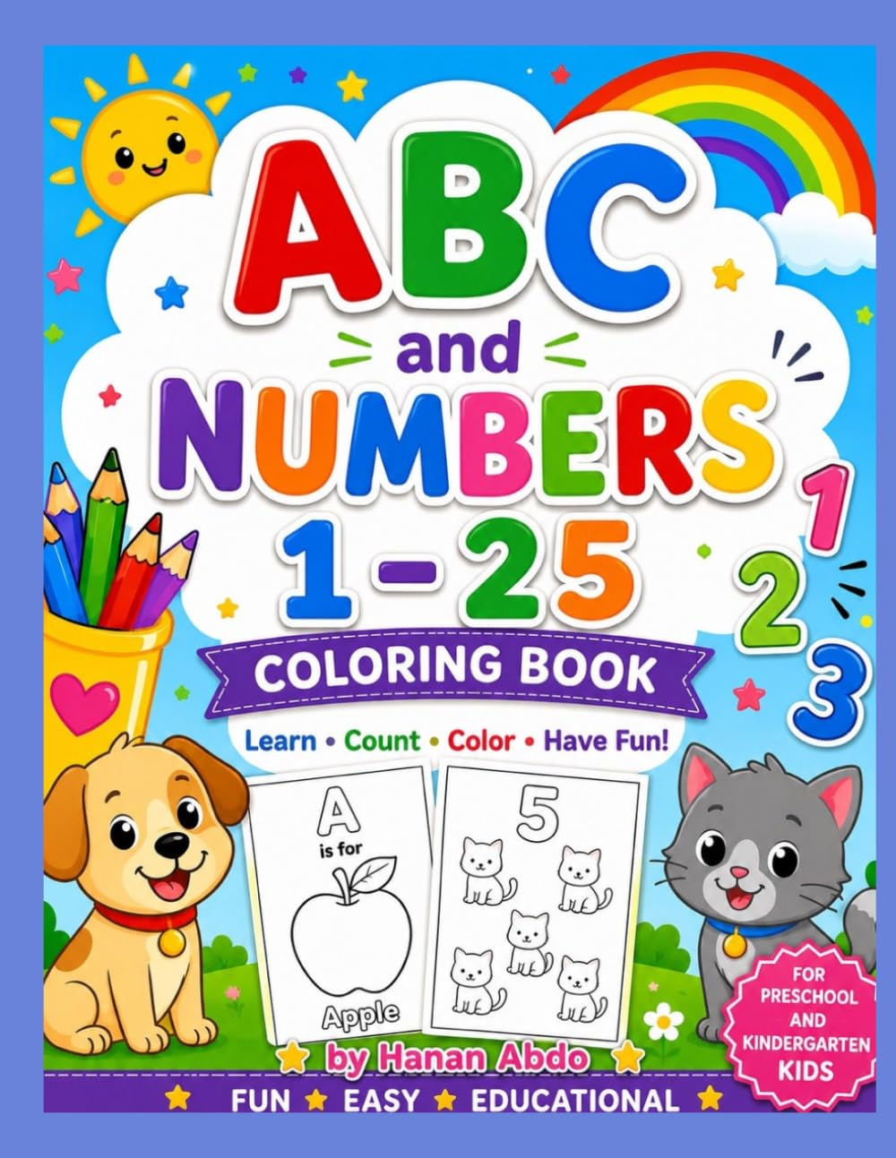 ABC & 123 Coloring Book: An Easy Alphabet and Number Coloring Book for Preschool and Kindergarten