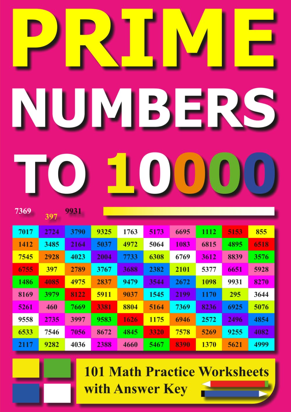Prime Numbers to 10000: 101 Math Practice Worksheets with Answer Key