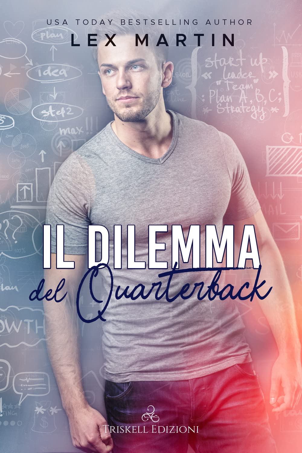 Il Dilemma Del Quarterback. Texas Nights Series - 4
