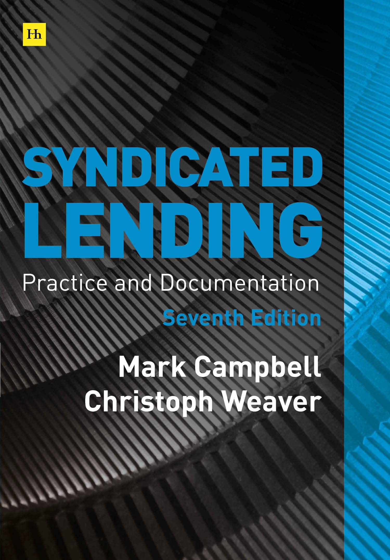 Syndicated Lending by Mark Campbell HARDBACK 9780857196828
