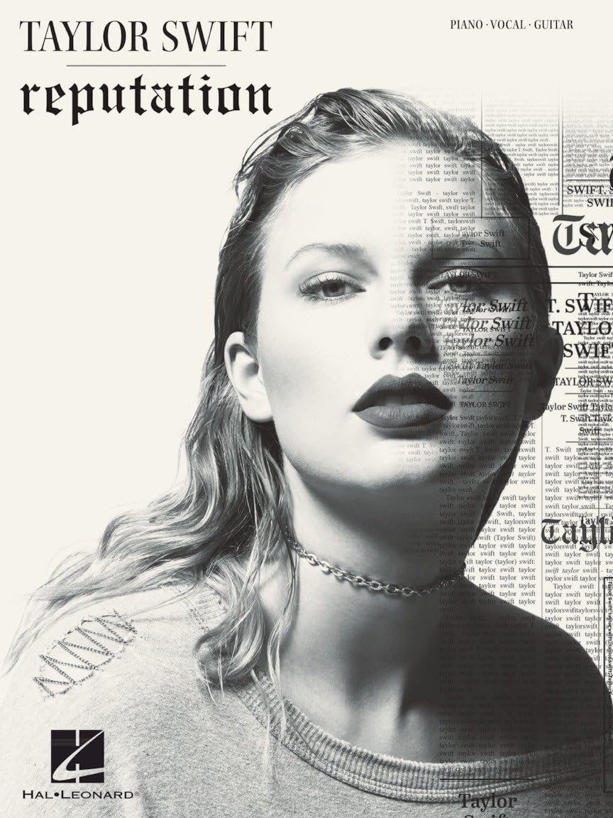 Taylor Swift - Reputation Songbook | Piano, Vocal, Guitar Sheet Music | 15 Songs Including Look What You Made Me Do, Delicate, and More | Hal Leonard Music Book for Beginners and Advanced Players