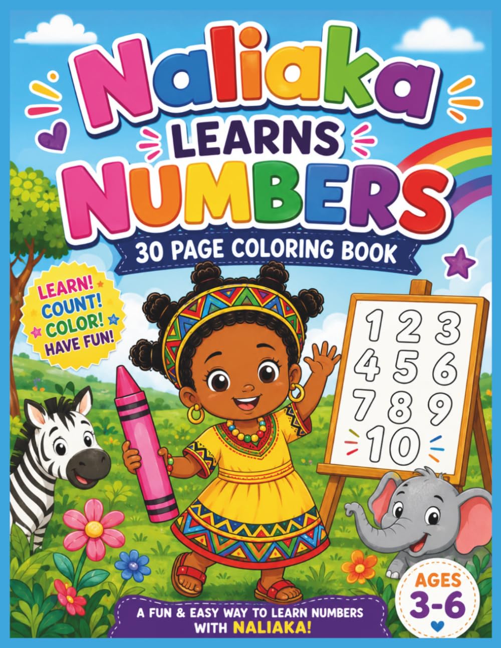 Naliaka Learns Numbers- A Fun And Easy Way To Learn Numbers
