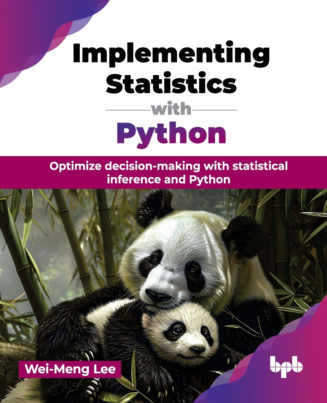 Implementing Statistics with Python: Optimize decision-making with statistical inference and Python (English Edition)