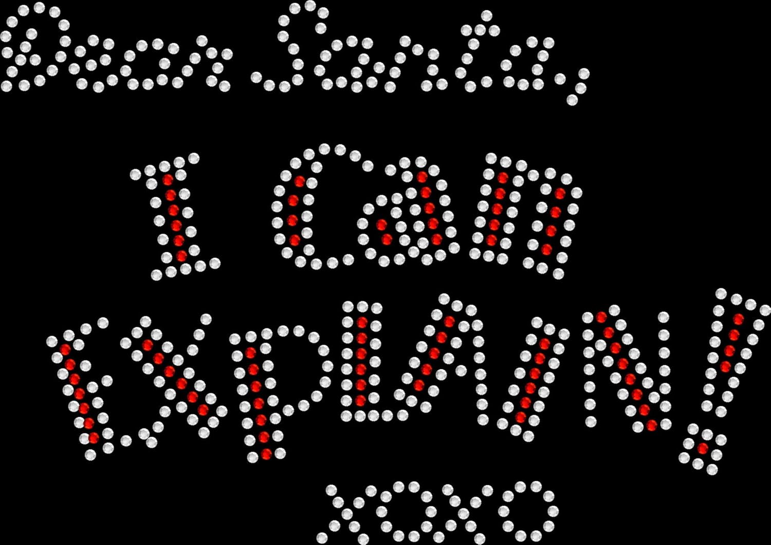 Rhinestone Bling Sparkle Iron On Transfer DIY Dear Santa I Can Explain