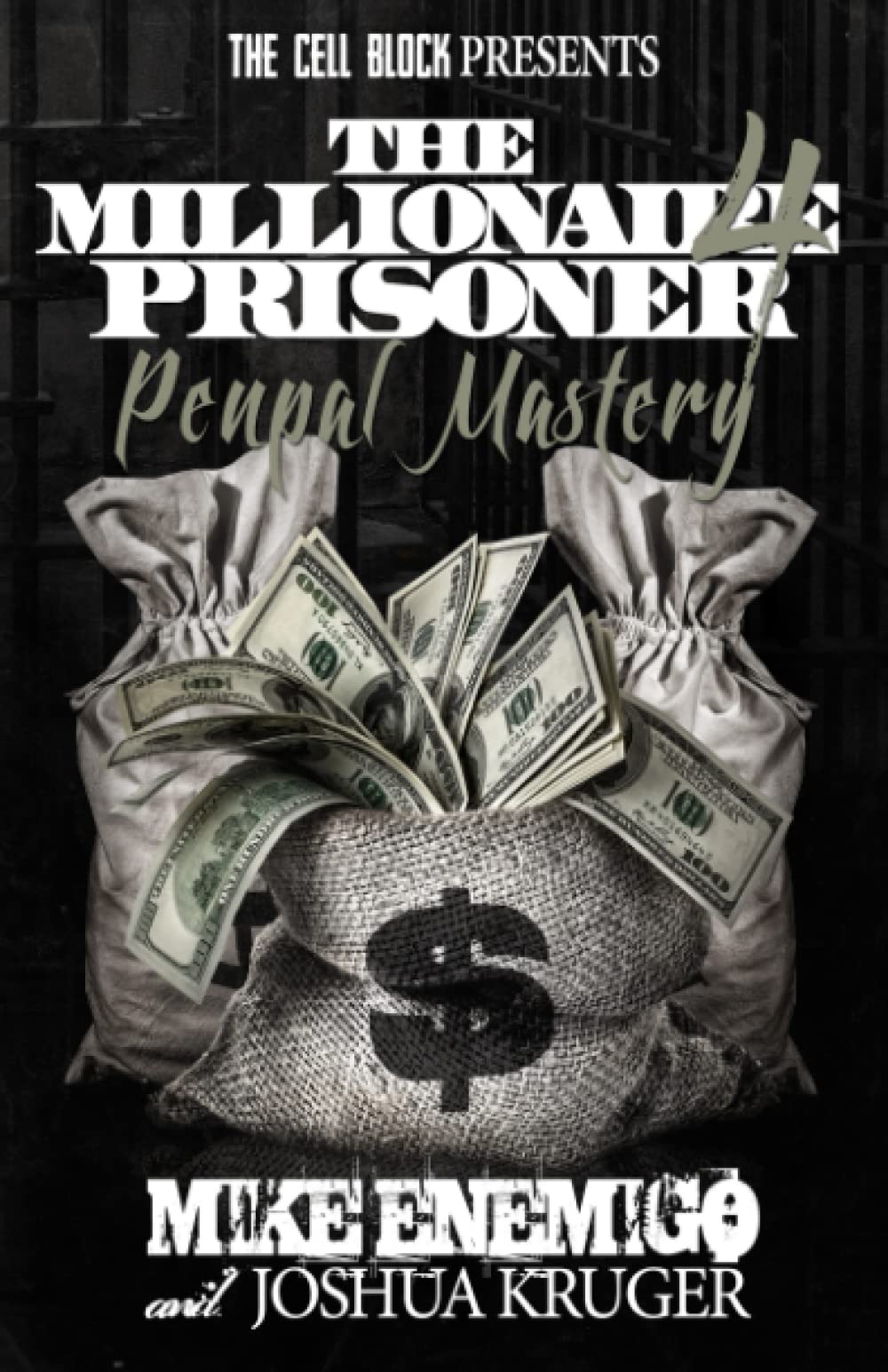 The Millionaire Prisoner 4: Pen Pal Mastery