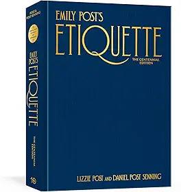 Emily Post's Etiquette, the Centennial Edition: Thumb Indexed
