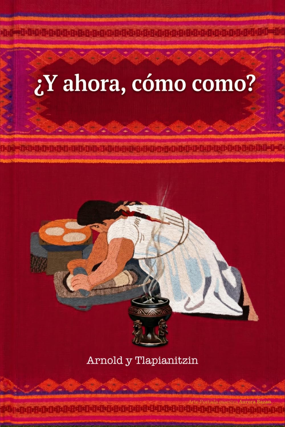 ¿Y ahora, cómo como?