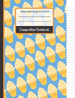 Composition Notebook: Blue & Yellow Ice Cream College Ruled Notebook for Girls, Kids, School, (Back To School Notebooks)