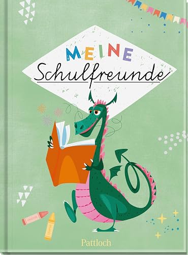 Meine Schulfreunde (Drachen): Freundebuch für die Grundschule | Das perfekte Geschenk für den Schulanfang und die Schultüte (Freundebücher)