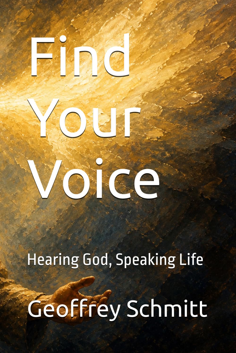 Find Your Voice: Hearing God, Speaking Life
