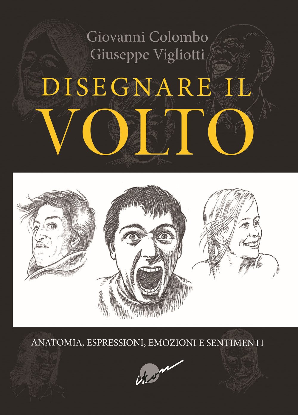 Dessiner le visage anatomie expressions émotions livre dessin