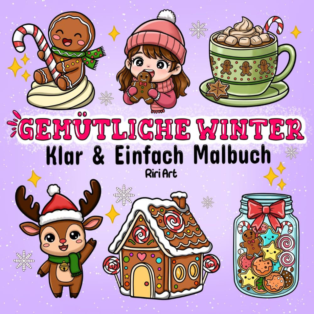 Gemütliche Winter: Klar & Einfach Malbuch für Kinder und Erwachsene: Süße Weihnachtsmotive zum Ausmalen – perfekt zum Entspannen in der Winterzeit