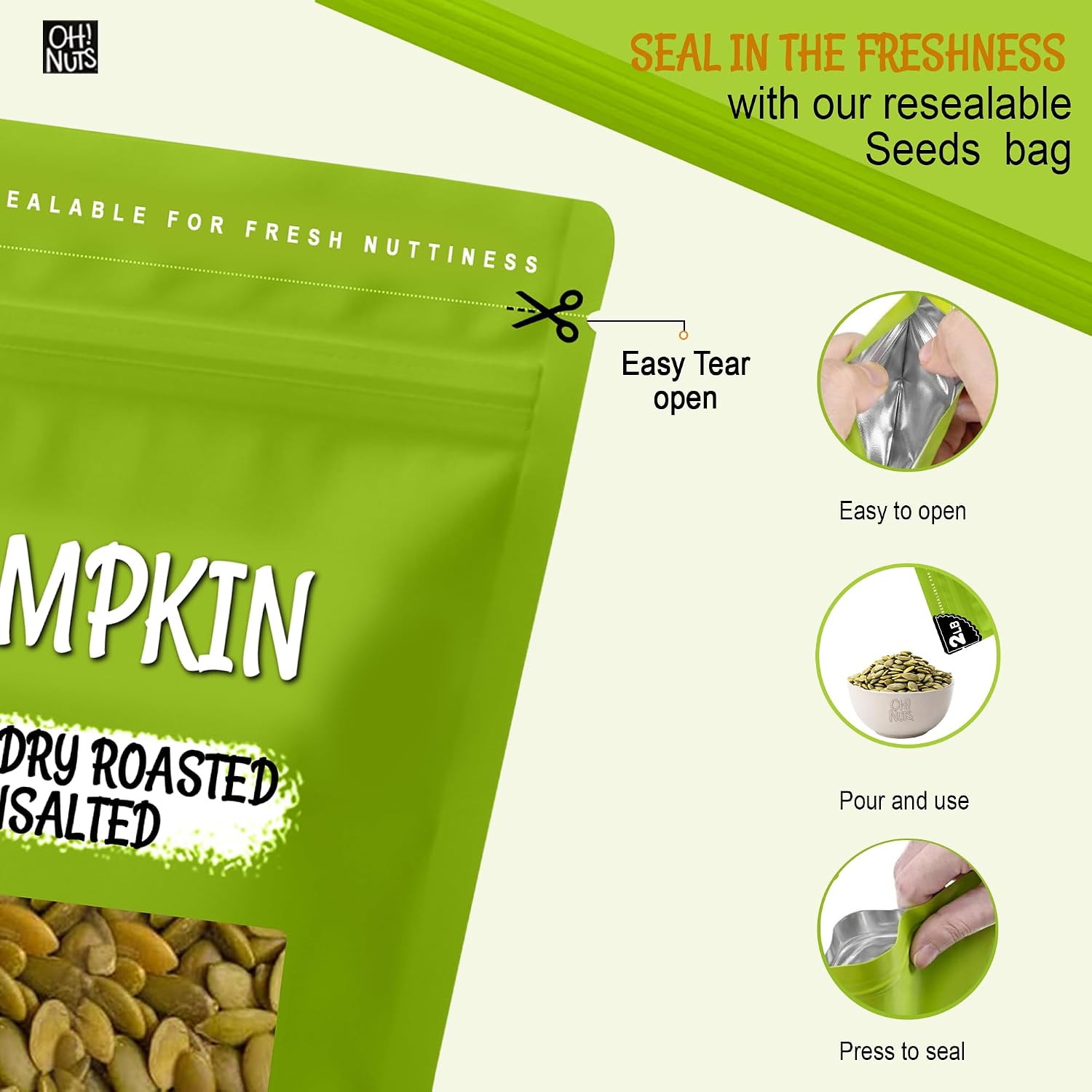 Oh! Nuts Pumpkin Seeds - Dry Roasted Unsalted - 2 lb - All-Natural Protein Power Unshelled Pepitas - Packed in New York Zip-Seal Bag for Exceptional Freshness