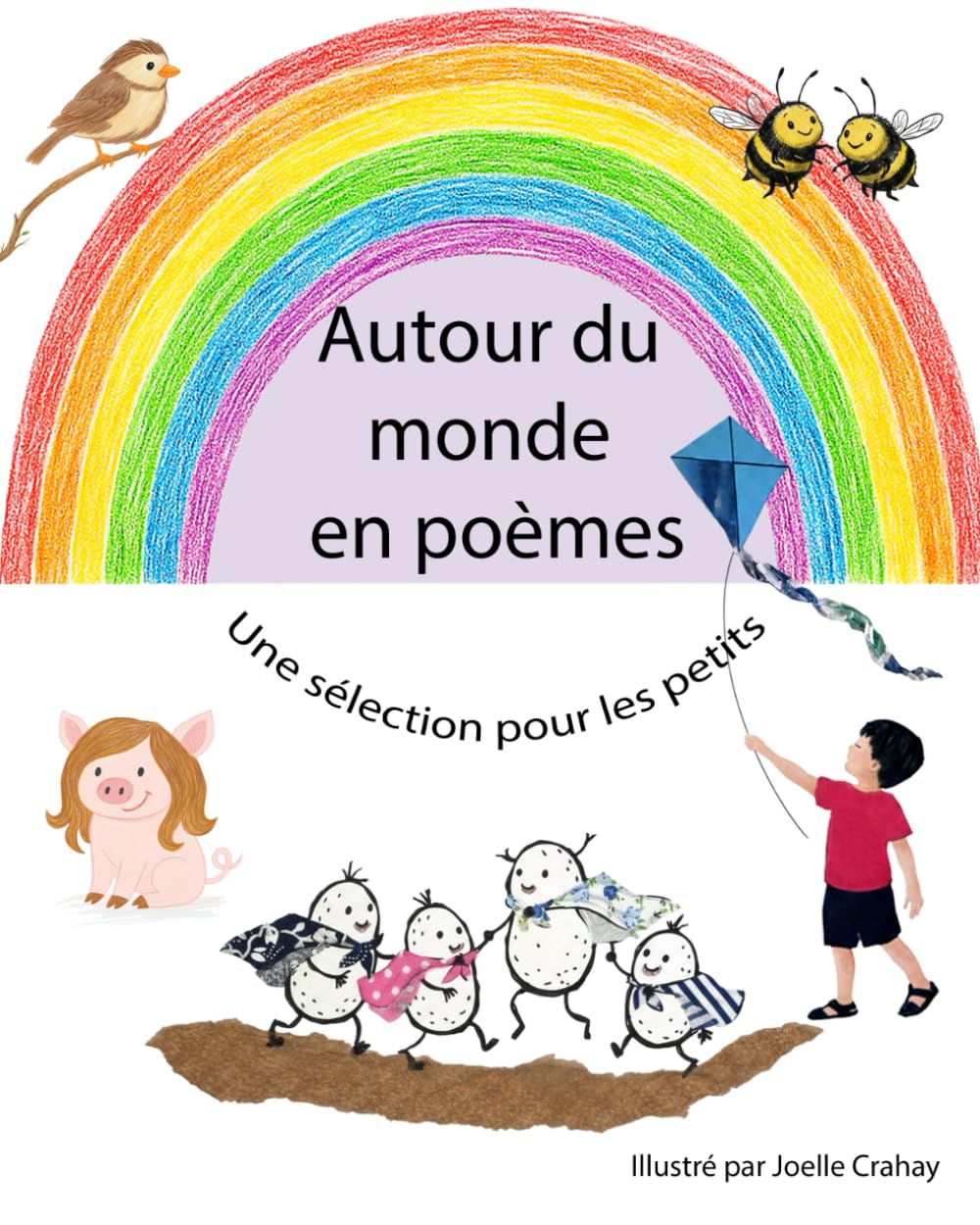 Autour du monde en poèmes: Une sélection pour les petits