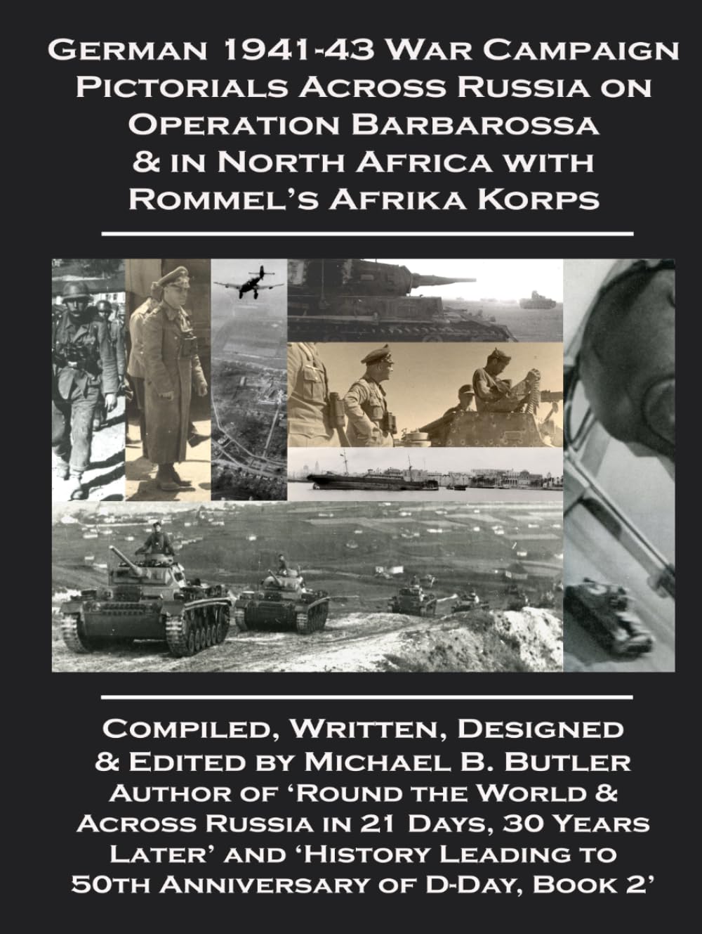 German 1940-43 War Campaign Pictorials Across Russia on Operation Barbarossa & in North Africa with Rommel's Afrika Korps