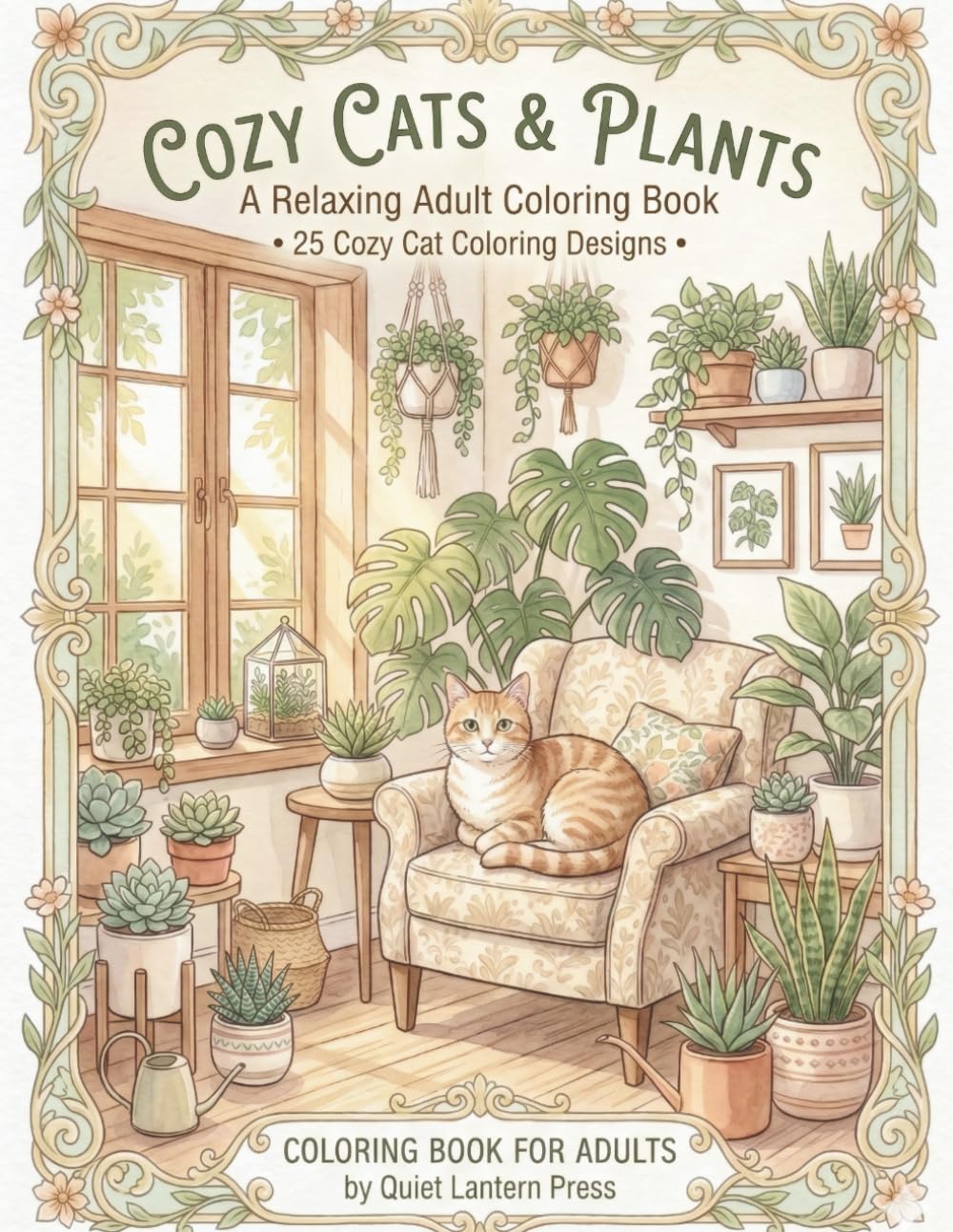 Cozy Cats & Plants: A Relaxing Adult Coloring Book with 25 Cozy Cat Coloring Designs (Whiskers Coloring Series)