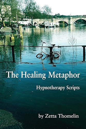 The Healing Metaphor: Hypnotherapy Scripts