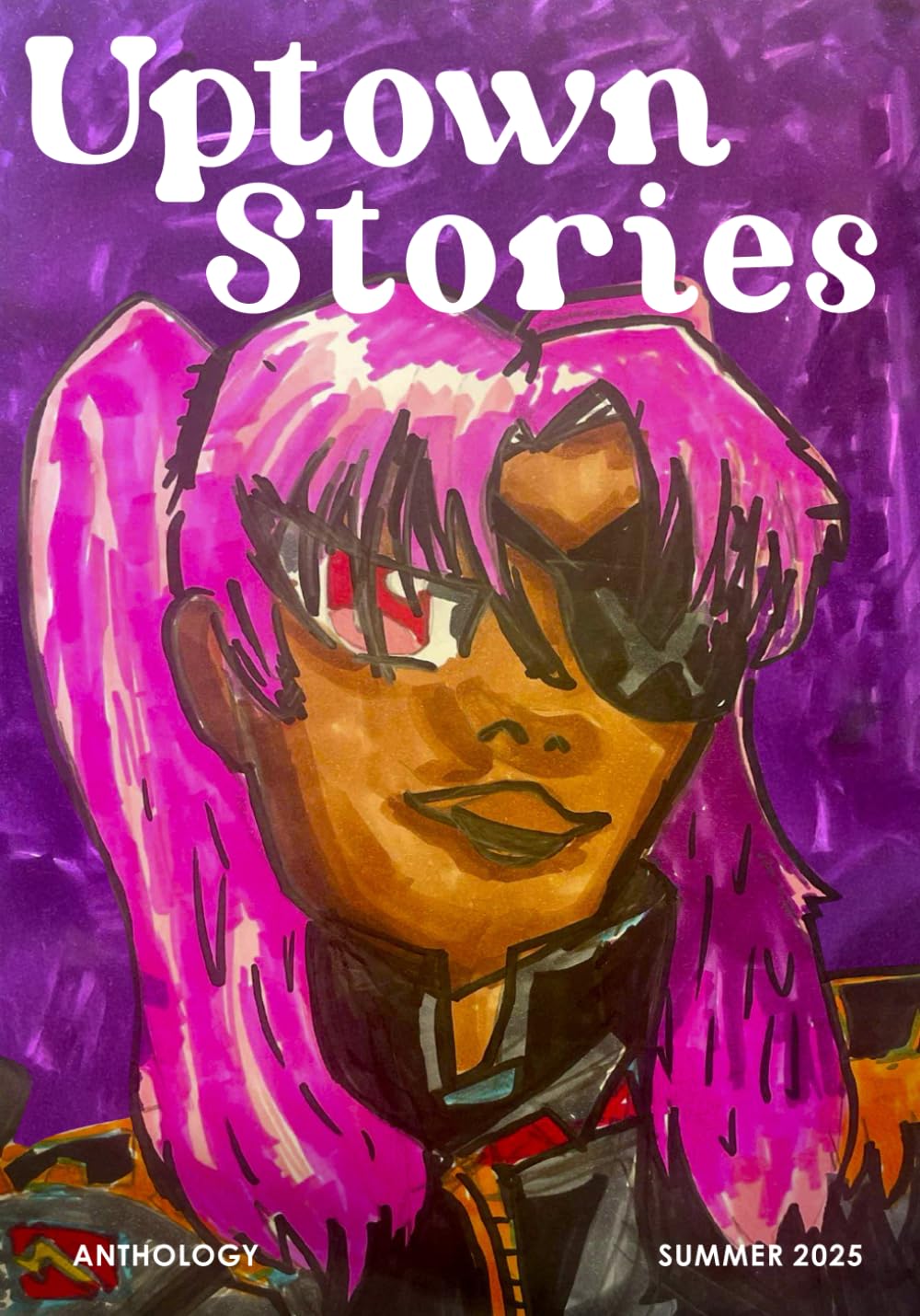 Uptown Stories Summer 2025 Anthology: Volume 37