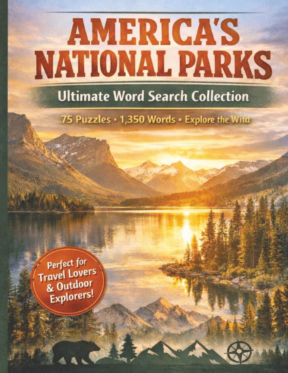 U.S. National Parks Word Search Puzzle Book: Word Searches with Easy to Read Print about National Parks, Adventure Camping, Traveling | 8.5x11 inches ... (Campfire Puzzle Co.™ Relax & Explore Series)