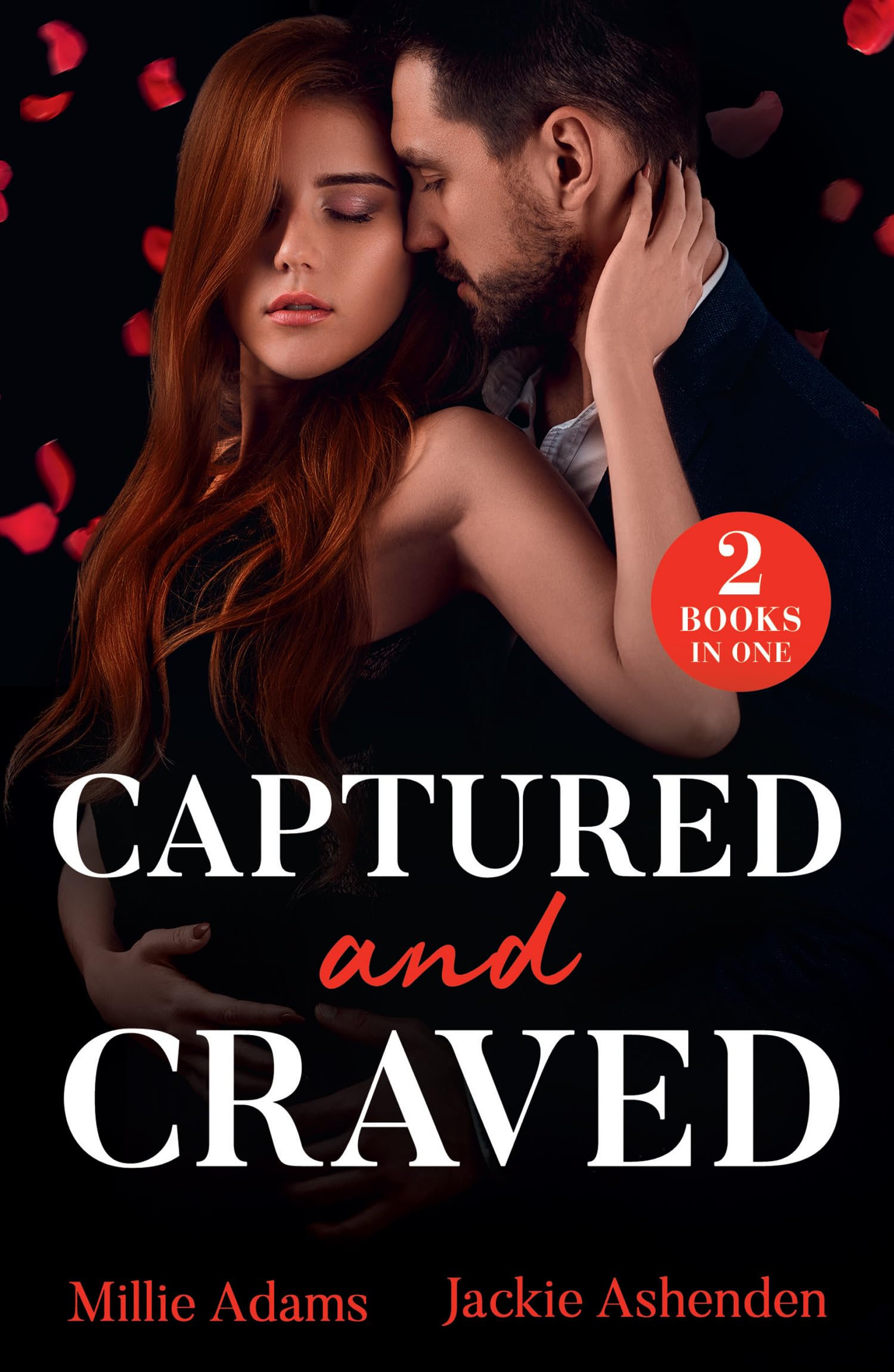 Captured And Craved: 2 dark billionaire romances for fans of mafia power, royal scandal and kidnapped brides in 2026!