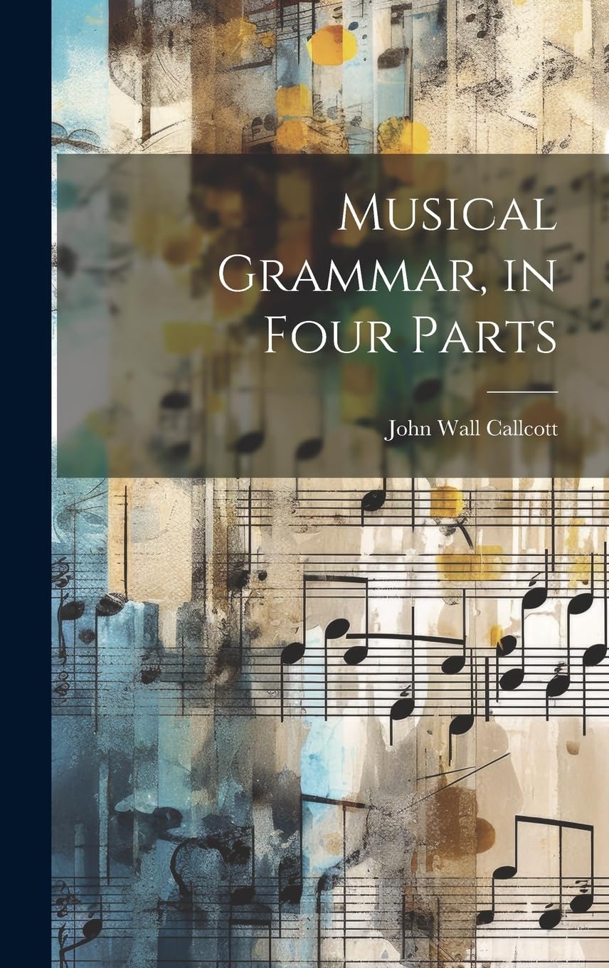 Musical Grammar in Four Parts libro de teoria musical clasica guia completa