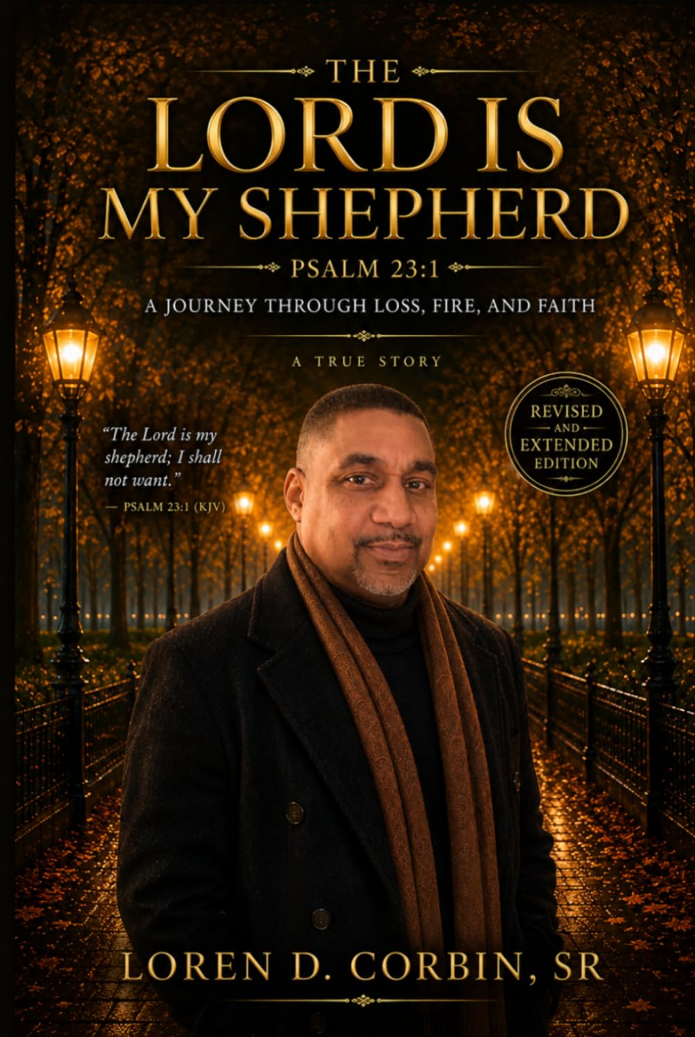 The Lord is my Shepherd: A True Story