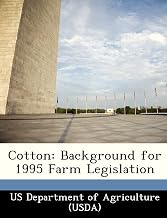 Cotton: Background for 1995 Farm Legislation