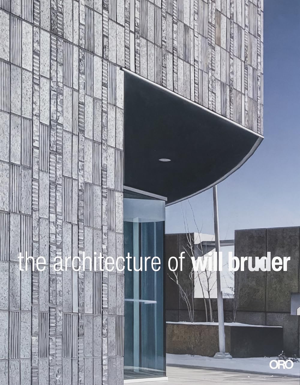 The Architecture of Will Bruder by Will Bruder, Reed Kroloff,... - 9781961856769