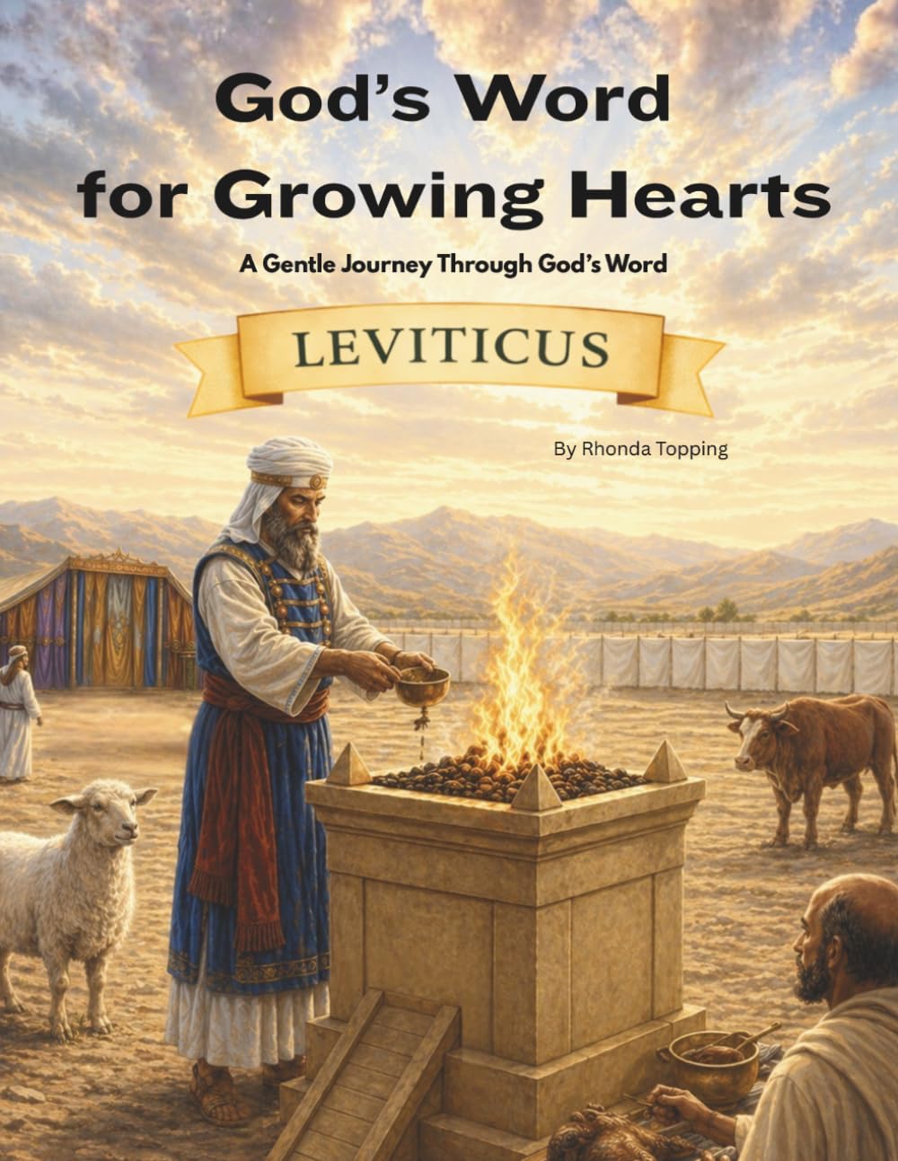 God's Word for Growing Hearts-Leviticus: A Gentle Journey Through God’s Word
