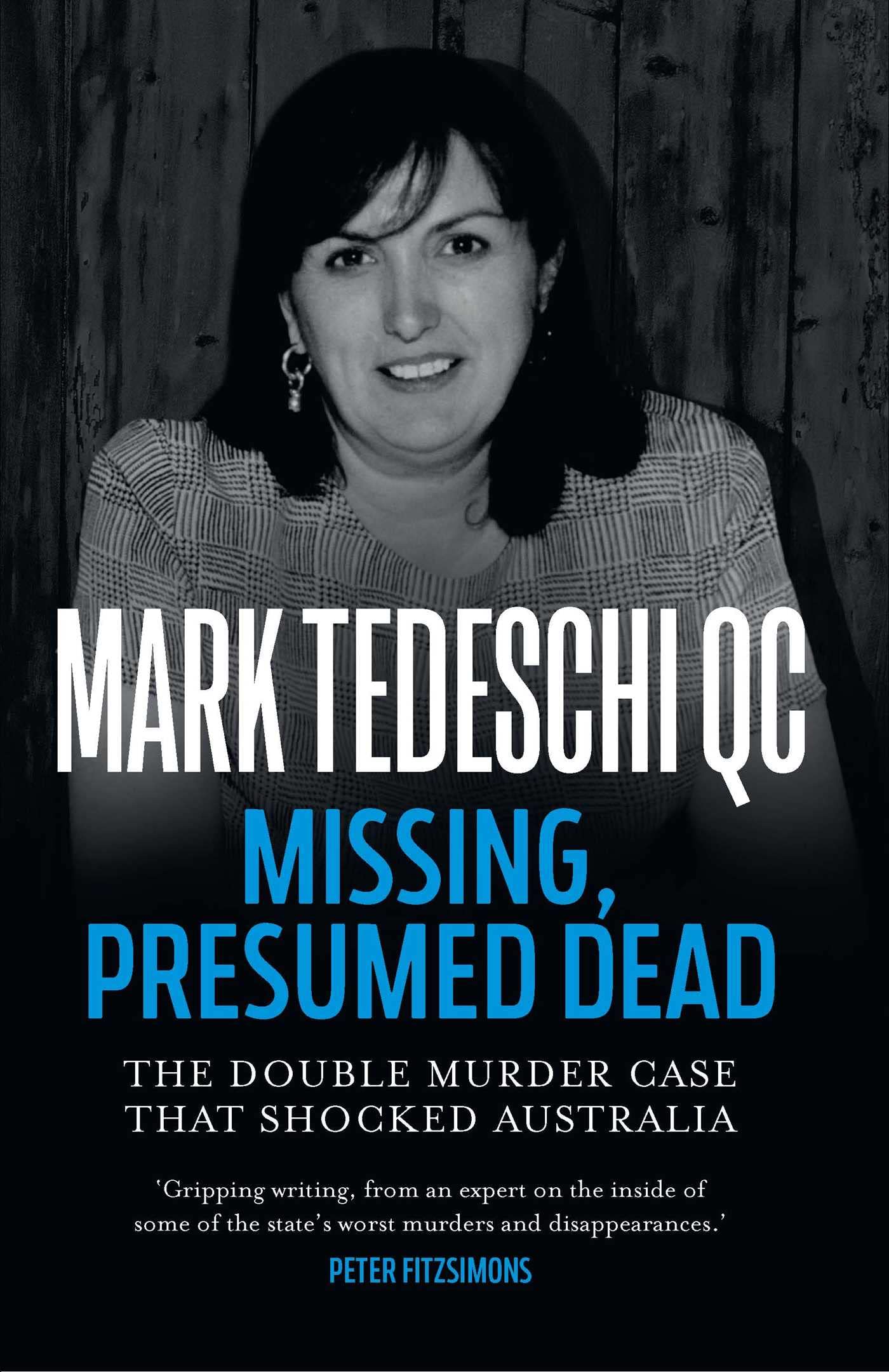 Missing, Presumed Dead: The double murder case that shocked Australia