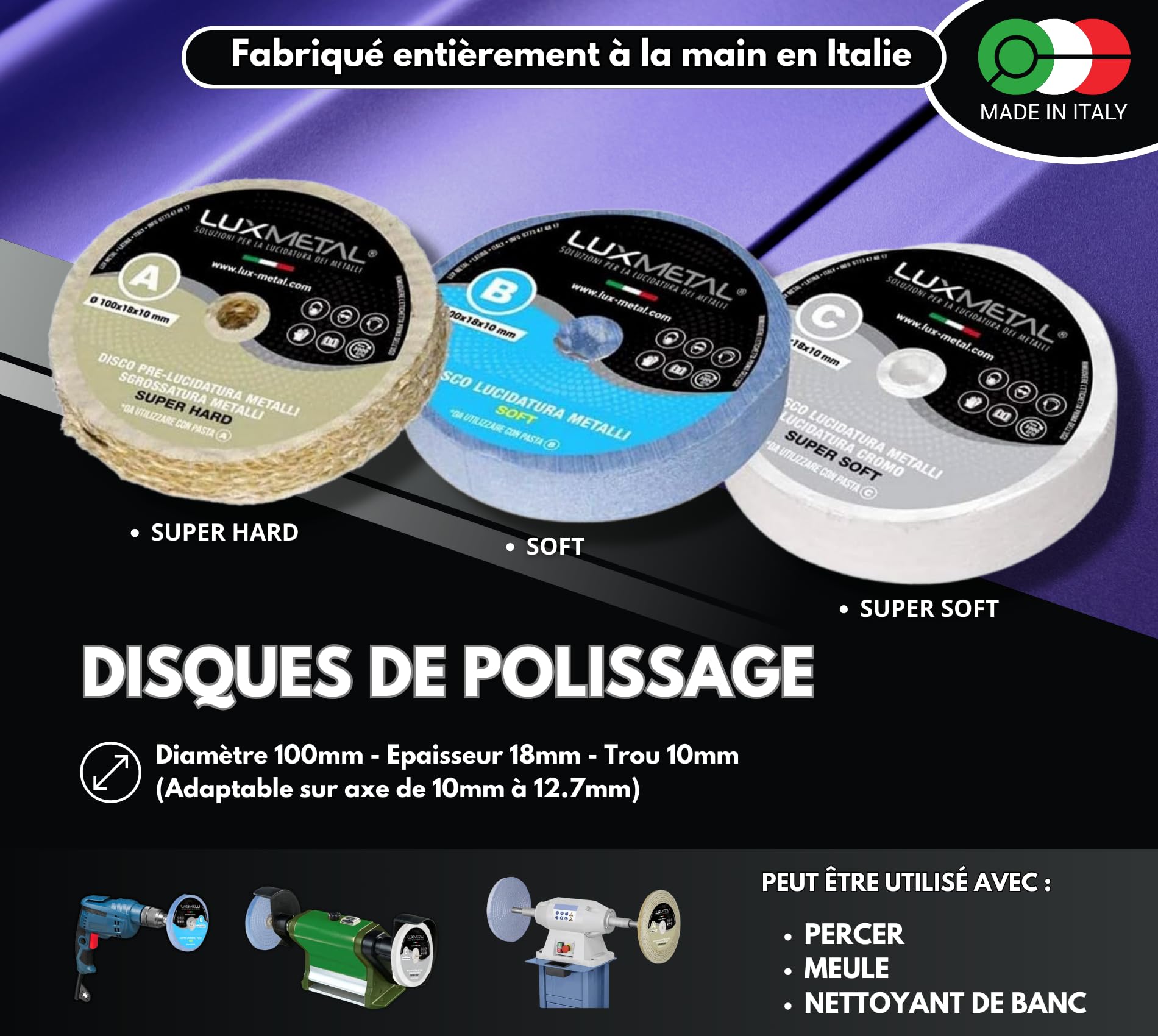 Kit 3 Disques de Polissage de 100 mm et 3 Pâtes Abrasives de 250 gr + support - Parfaits pour polir des métaux tels que l'aluminium, le fer, l'acier inoxydable, le cuivre, l'or, le marbre