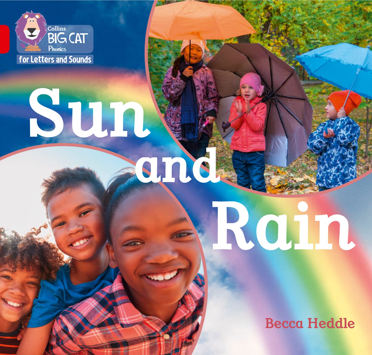 Sun and Rain: Band 02B/Red B (Collins Big Cat Phonics for Letters and Sounds)