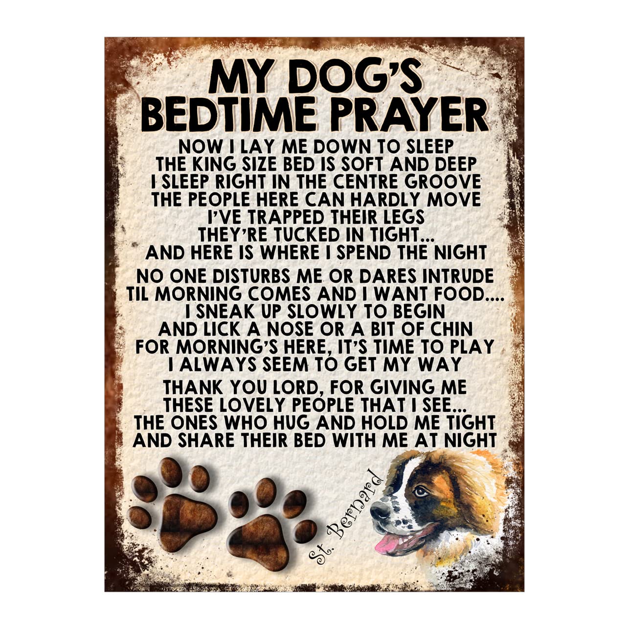 My Dogs Bedtime Prayer St Bernard Dog Metal Sign Plaque Poster Print Gift Dad Mum Man Cave Shed Home Bar Ref338DR (8x6 inches (Approx) 20cmx15cm)