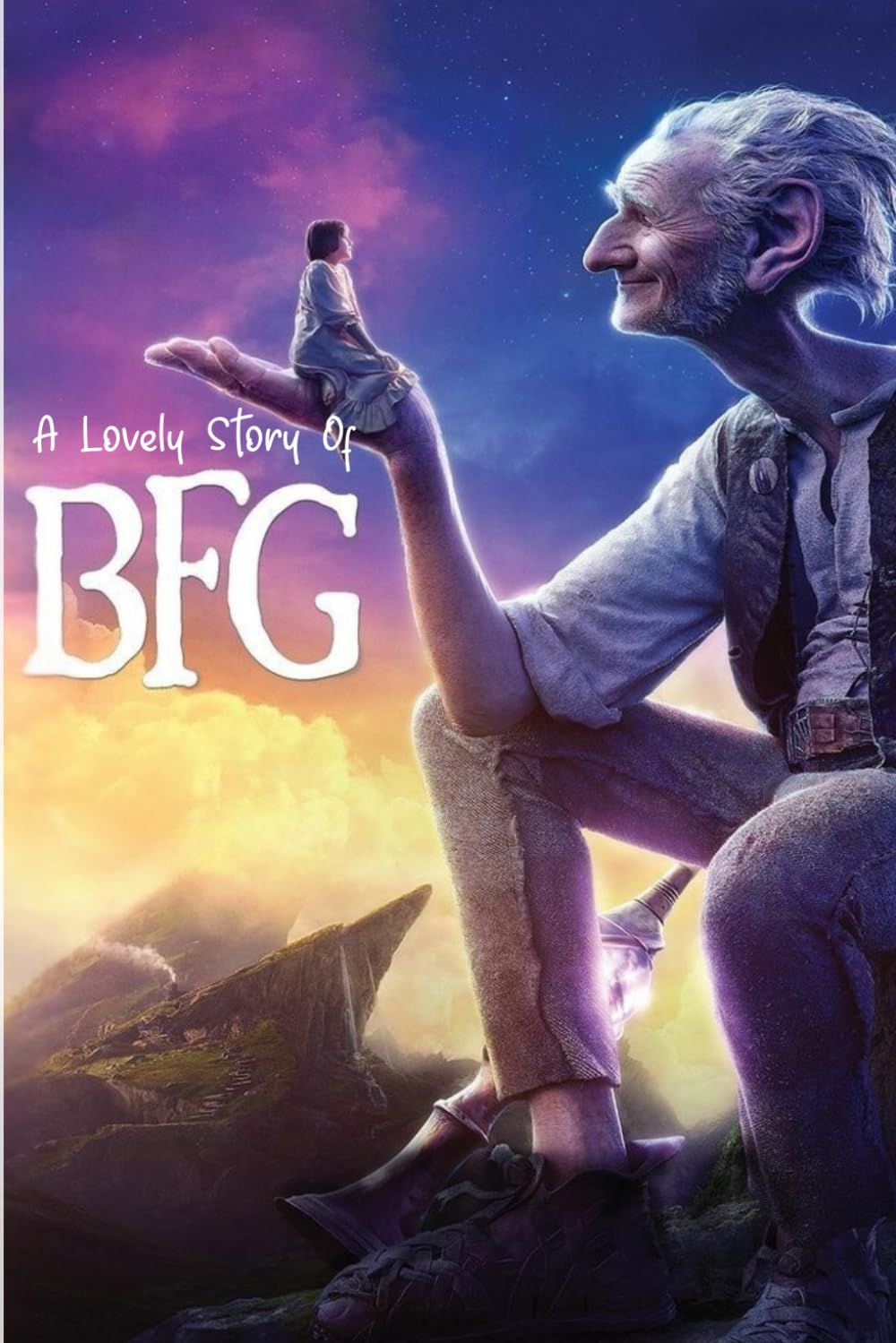 A Lovely Story Of Bfg :: A Magical Adventure of Dreams, Giants, and Courage