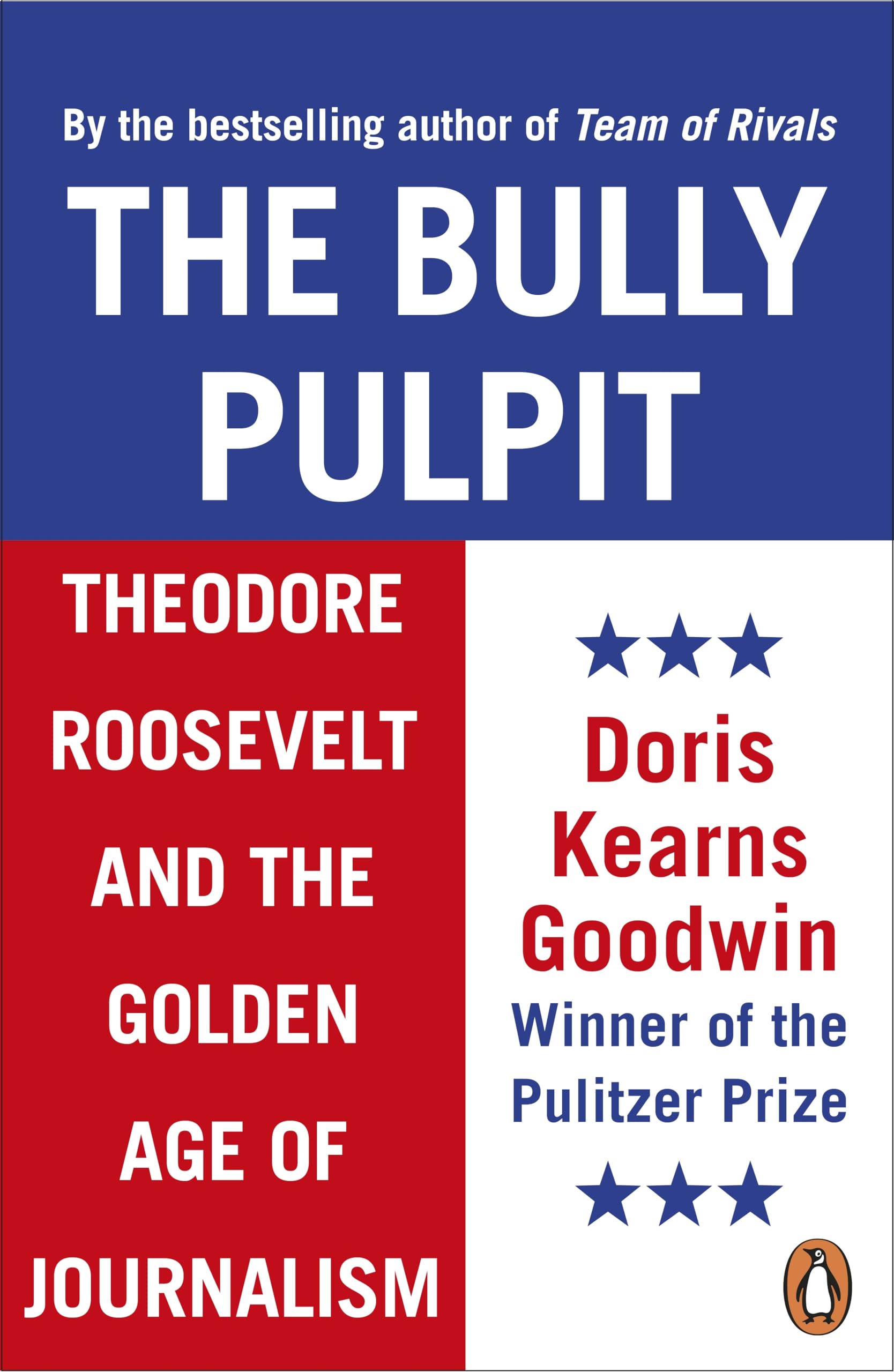 The Bully Pulpit by Doris Kearns Goodwin - 9780670921010