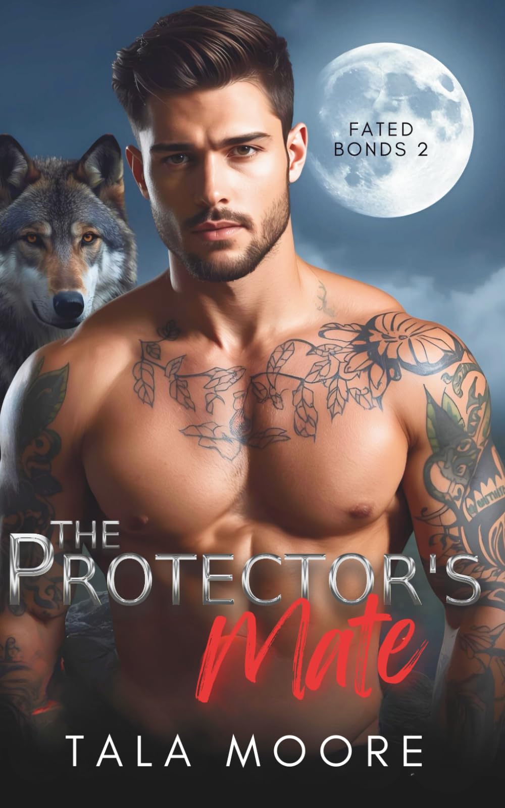 The Protector's Mate: A steamy insta love shifter romance: 2 (Fated Bonds)