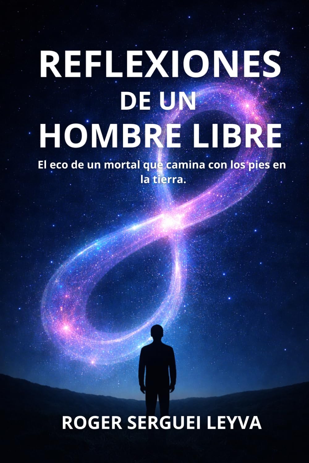 REFLEXIONES DE UN HOMBRE LIBRE: El eco de un mortal que camina con los pies en la tierra