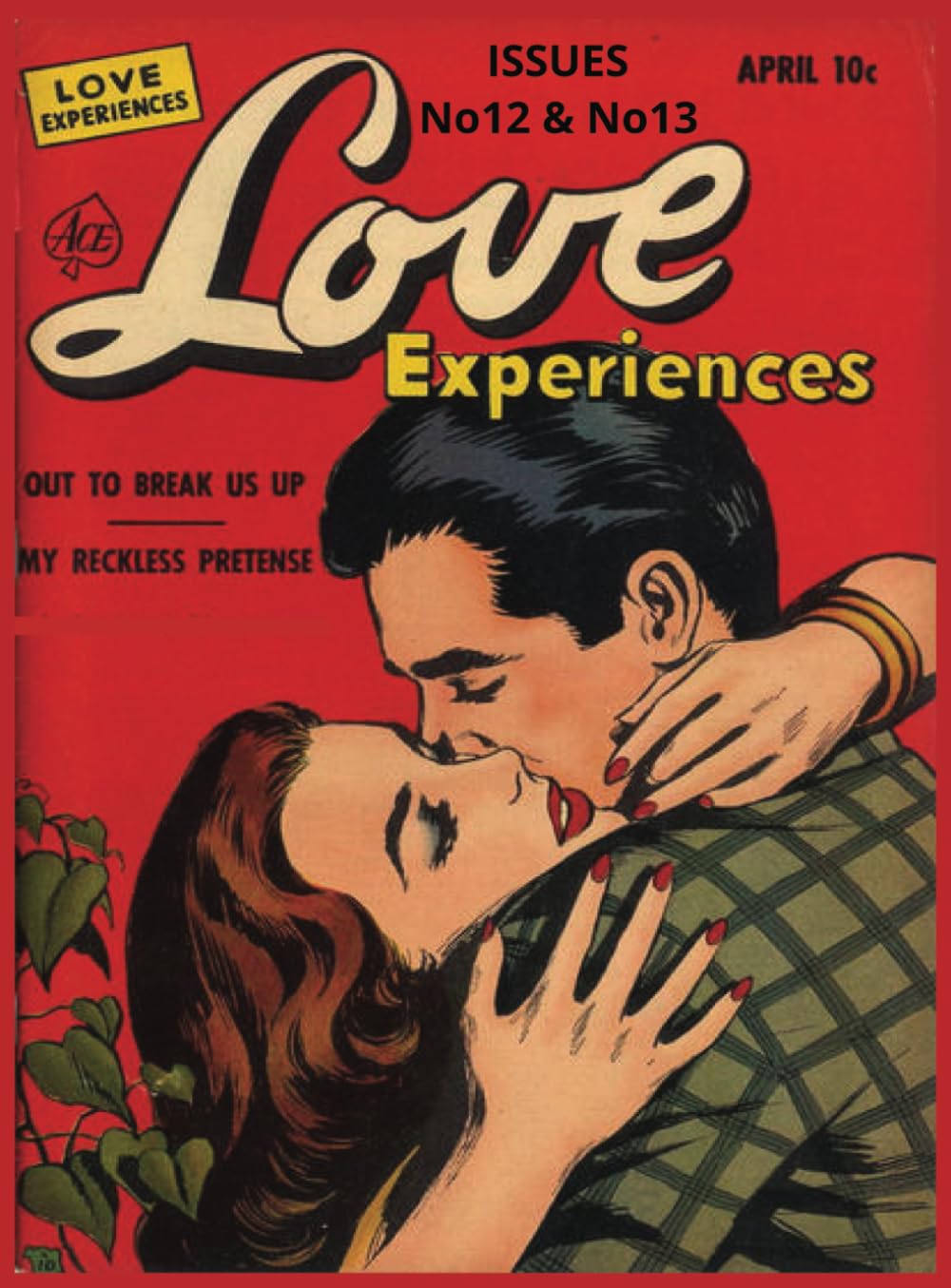Love Experiences Vol 6: Romance | Ace Magazines | April 1952 - June 1952