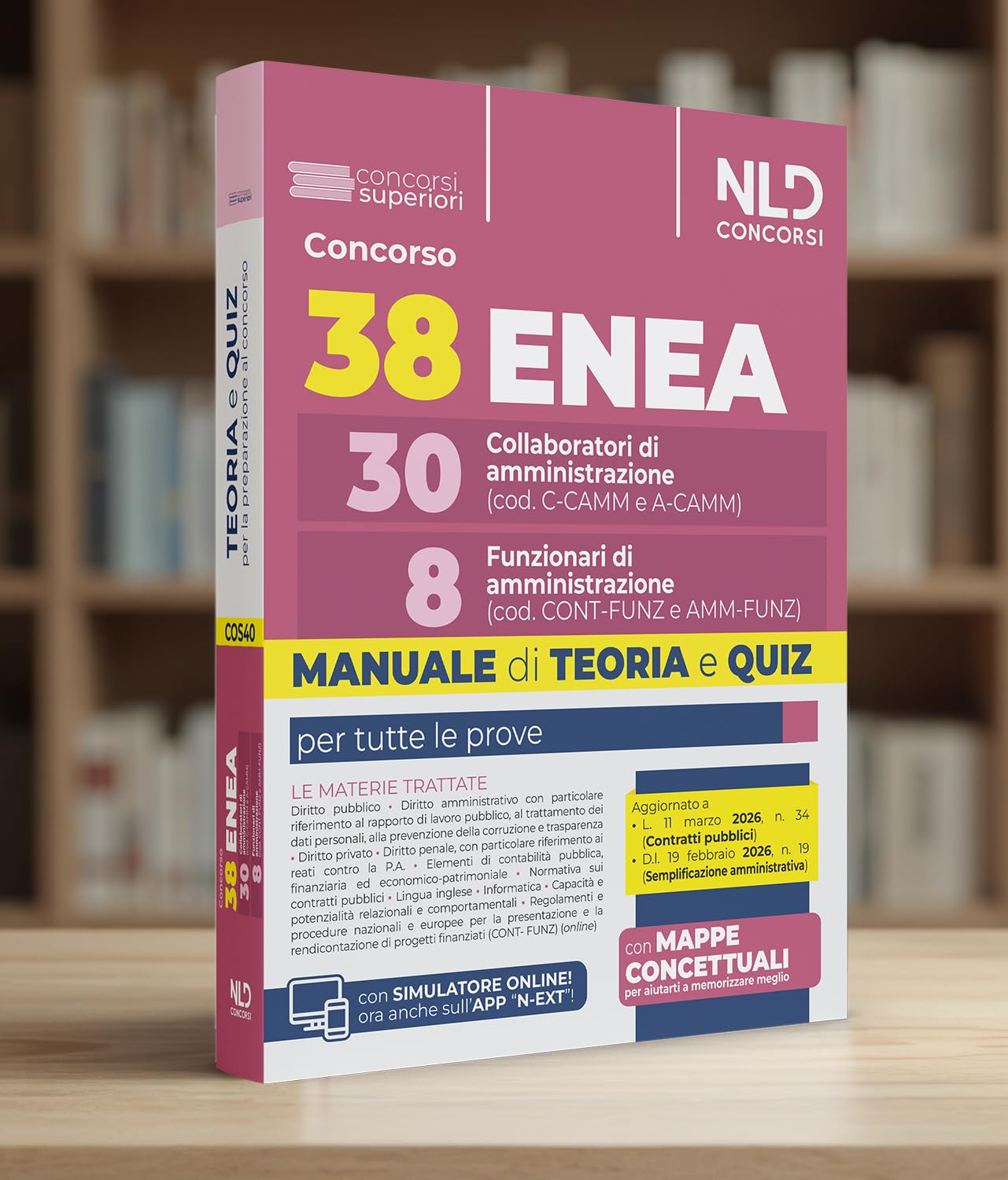 Concorso 38 posti ENEA 30 Collaboratori di amministrazione e 8 Funzionari di amministrazione Manuale di teoria e quiz con Mappe concettuali