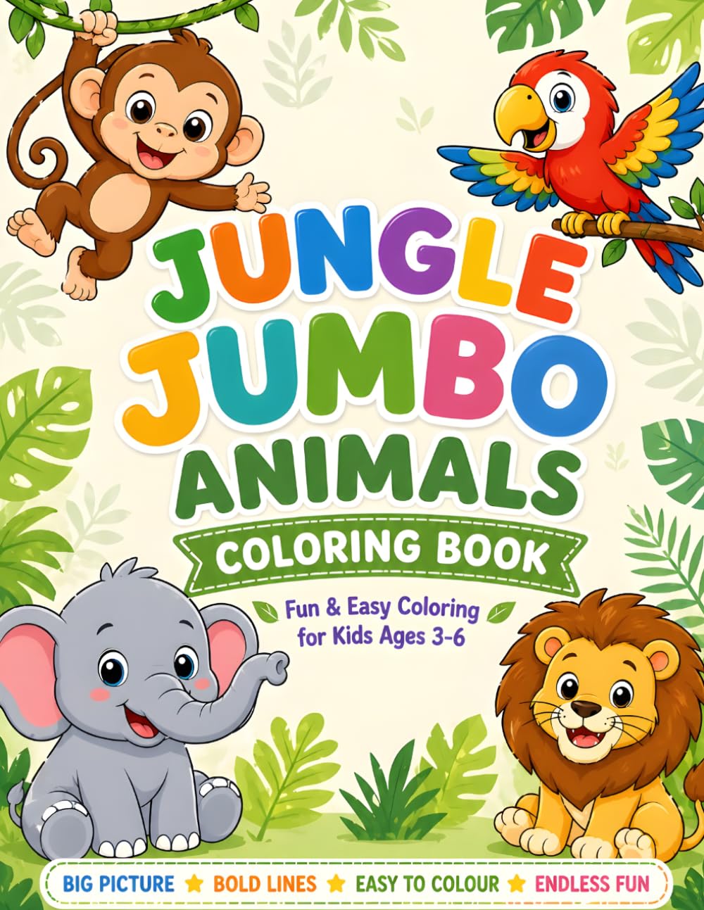 Jungle Jumbo Animals Coloring Book: Fun & Easy Coloring for Kids Ages 3–6
