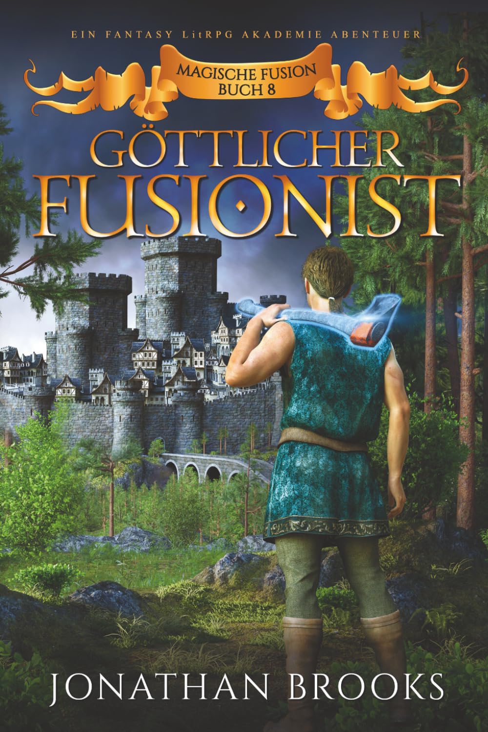 Göttlicher Fusionist: Ein Fantasy-LitRPG-Akademie-Abenteuer (Magische Fusion Buch 8)