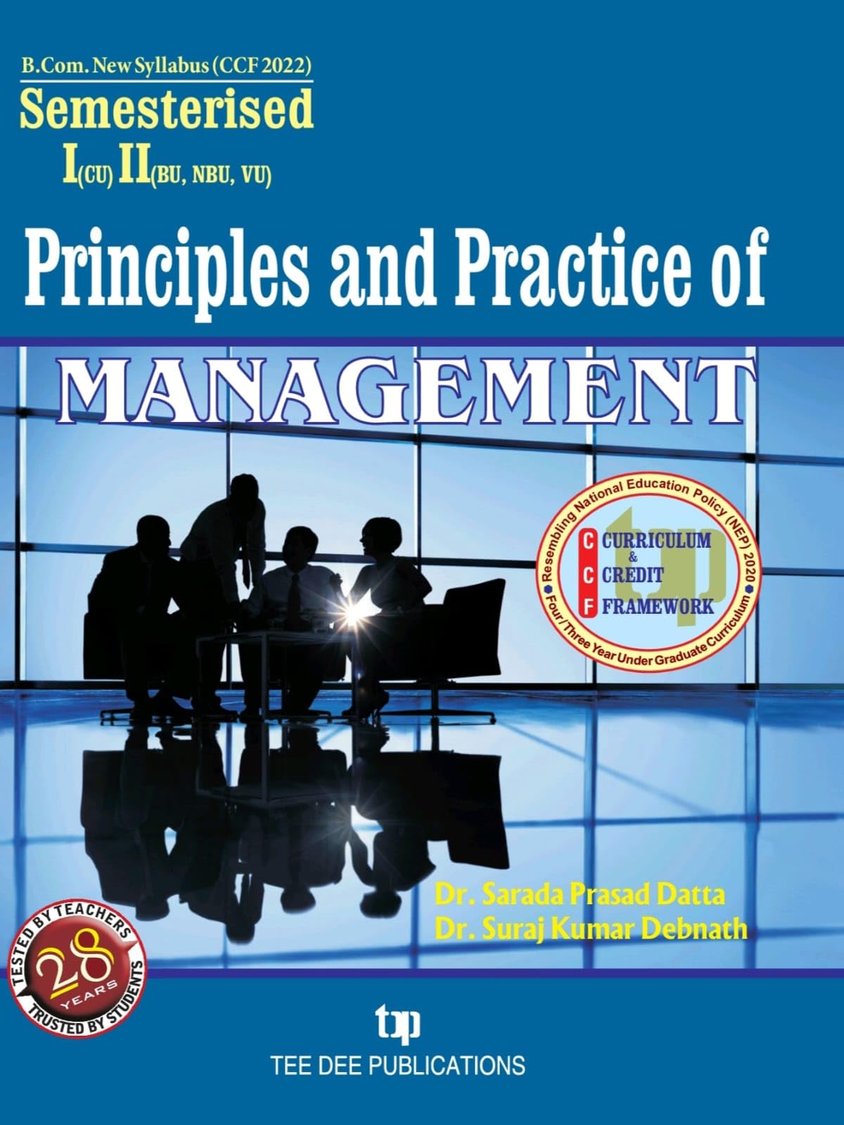 Principles And Practice Of Management - First Semester according to Curriculum and Credit Framework 2022 under National Education Policy 2020 Four Year Undergraduate Program (English Version)