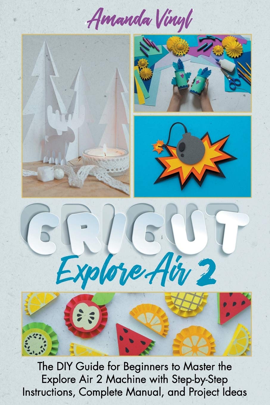 Cricut Tutorial Cricut Air Explore Projects Cricut Explore Air The - Main Image