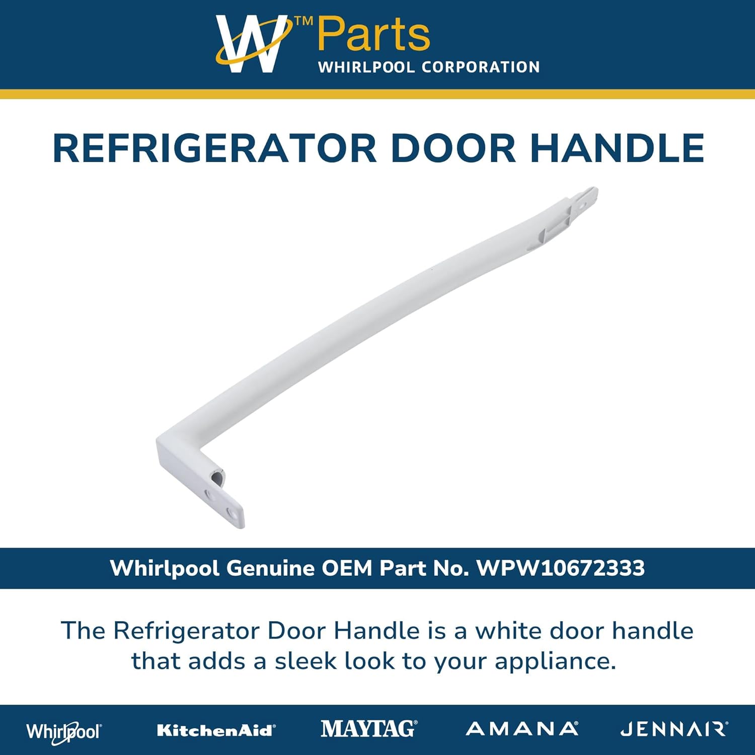 Whirlpool WPW10672333 Genuine OEM Refrigerator Door Handle Replacement Part - Replaces W10672333